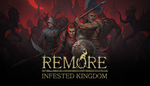 * REMORE: INFESTED KINGDOM | Steam РУ+UA+KZ+СНГ*