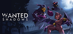 * Wanted Shadows | Steam РУ+UA+KZ+СНГ*