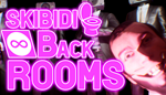 * * SKIBIDI BACKROOMS | Steam РУ+UA+KZ+СНГ*