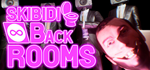 * * SKIBIDI BACKROOMS | Steam РУ+UA+KZ+СНГ*