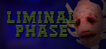 * LIMINAL PHASE | Steam РУ+UA+KZ+СНГ*