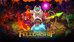 * Fellowship | Steam РУ+UA+KZ+СНГ*