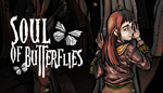 * Soul of Butterflies: Incubation | Steam РУ+UA+KZ+СНГ