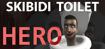 * * Skibidi Toilet Hero | Steam РУ+UA+KZ+СНГ*