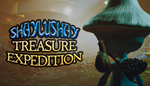* Shaylushay Treasure Expedition | Steam РУ+UA+KZ+СНГ*