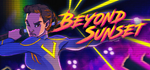 * Beyond Sunset | Steam РУ+UA+KZ+СНГ*