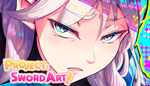 * * Project: Sword Art | Steam РУ+UA+KZ+СНГ*