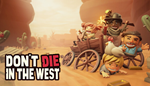 * Don´t Die In The West * | Steam РУ+UA+KZ+СНГ*