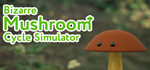* Bizarre Mushroom Cycle Simulator|Steam РУ+UA+KZ+СНГ*