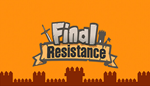 * Final Resistance | Steam РУ+UA+KZ+СНГ*