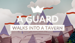 🔥 A guard walks into a tavern | Steam Россия 🔥 - irongamers.ru