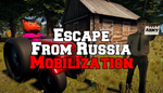* Escape From Russia: Mobilization|Steam РУ+UA+KZ+СНГ*