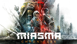 * Miasma Chronicles | Steam РУ+UA+KZ+СНГ*