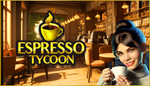 * Espresso Tycoon | Steam РУ+UA+KZ+СНГ*