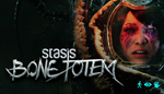 * STASIS: BONE TOTEM | Steam РУ+UA+KZ+СНГ*