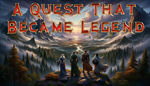 * A Quest That Became Legend | Steam РУ+UA+KZ+СНГ*