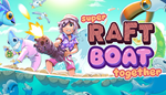 * Super Raft Boat Together | Steam РУ+UA+KZ+СНГ*