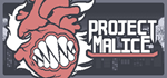 * Project Malice | Steam РУ+UA+KZ+СНГ*