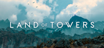 * Land of Towers | Steam РУ+UA+KZ+СНГ*