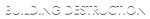 * Building Destruction | Steam РУ+UA+KZ+СНГ*
