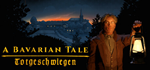 🔥 A Bavarian Tale - Totgeschwiegen | Steam Россия 🔥 - irongamers.ru