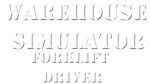 * Warehouse Simulator: Forklift Driver | Steam РУ+СНГ