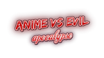 * Anime vs Evil: Apocalypse | Steam РУ+UA+KZ+СНГ*