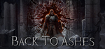 * Back To Ashes | Steam РУ+UA+KZ+СНГ*