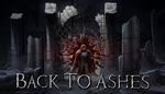 * Back To Ashes | Steam РУ+UA+KZ+СНГ*