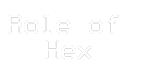 * Role of Hex | Steam РУ+UA+KZ+СНГ*