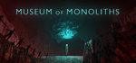 * Museum of Monoliths | Steam РУ+UA+KZ+СНГ*