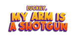 * Luckily, My Arm Is A Shotgun | Steam РУ+UA+KZ+СНГ*