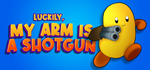* Luckily, My Arm Is A Shotgun | Steam РУ+UA+KZ+СНГ*