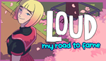 * LOUD: My Road to Fame | Steam РУ+UA+KZ+СНГ*