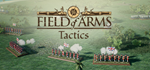 * Field of Arms: Tactics | Steam РУ+UA+KZ+СНГ*