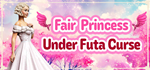 * Fair Princess Under Futa Curse | Steam РУ+UA+KZ+СНГ*