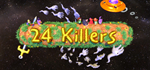🔥 24 Killers | Steam Россия 🔥