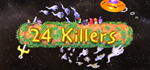 * 24 Killers | Steam РУ+UA+KZ+СНГ*