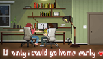* If only I could go home early | Steam РУ+UA+KZ+СНГ*