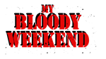 * * My Bloody Weekend | Steam РУ+UA+KZ+СНГ*