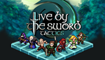 * Live by the Sword: Tactics | Steam РУ+UA+KZ+СНГ*
