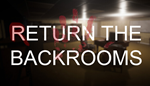 * Return the Backrooms | Steam РУ+UA+KZ+СНГ*
