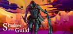 * Shadow of the Guild | Steam РУ+UA+KZ+СНГ*