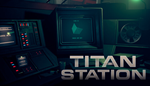* Titan Station | Steam РУ+UA+KZ+СНГ*