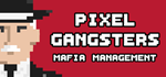 * Pixel Gangsters: Mafia Manager | Steam РУ+UA+KZ+СНГ*