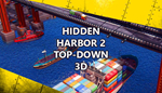 * Hidden Harbor 2 Top-Down 3D | Steam РУ+UA+KZ+СНГ*