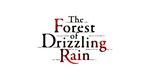 * The Forest of Drizzling Rain | Steam РУ+UA+KZ+СНГ*