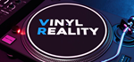 * Vinyl Reality - DJ in VR | Steam РУ+UA+KZ+СНГ*