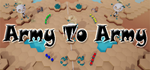 * * Army To Army | Steam РУ+UA+KZ+СНГ*