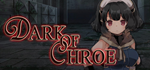 * DARK OF CHROE | Steam РУ+UA+KZ+СНГ*